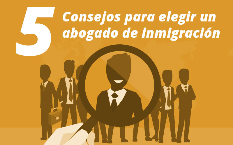 elegir un excelente abogado de inmigración