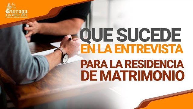 que-sucede-en-la-entrevista-para-la-residencia-por-matrimonio