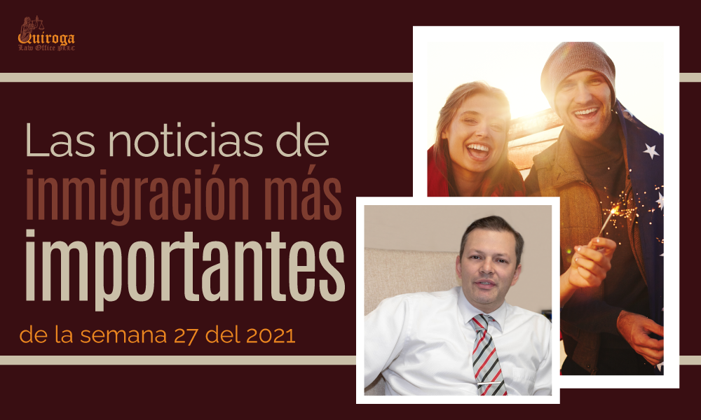 noticias de inmigración más importantes julio