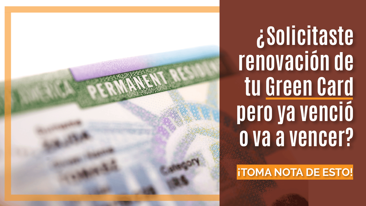 renovación de tu Green Card