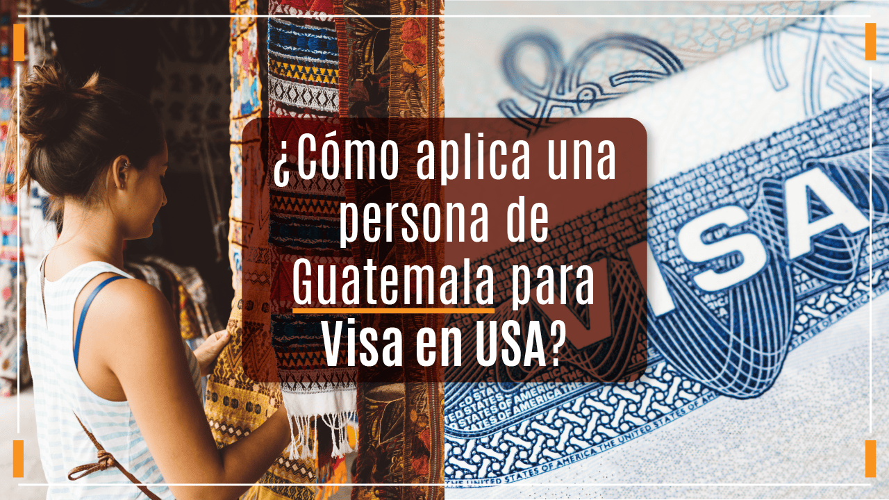 Guatemala para Visa en USA