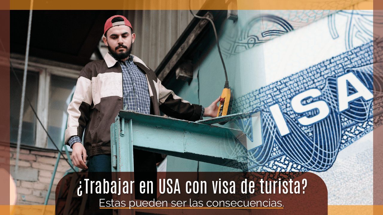 Trabajar en USA con visa de turista
