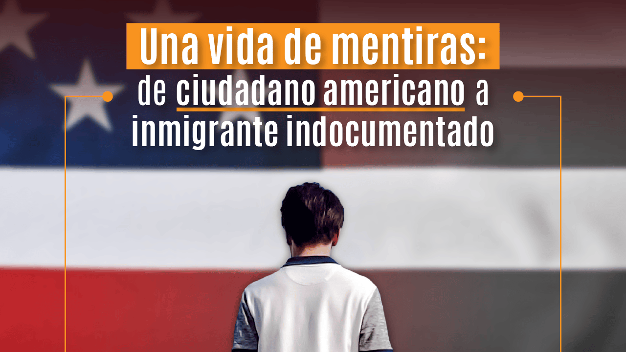 ciudadano americano a inmigrante indocumentado