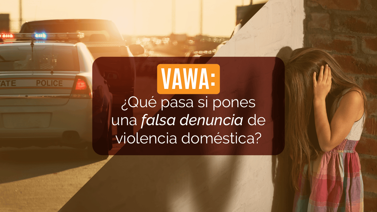 falsa denuncia de violencia doméstica