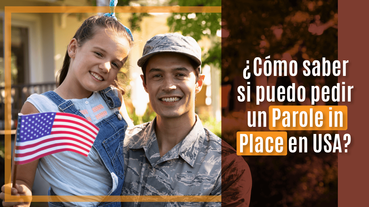 puedo pedir un Parole in Place en USA