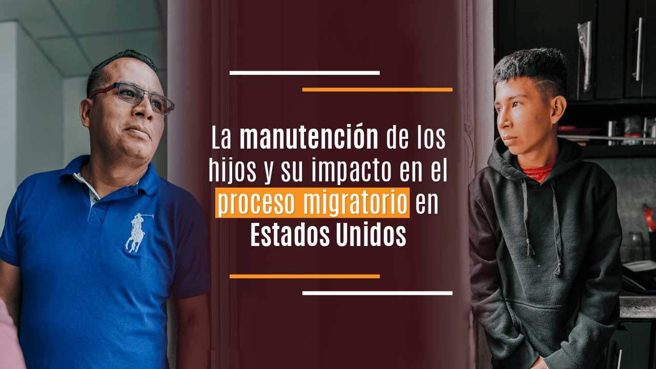 manutención de hijos en proceso migratorio