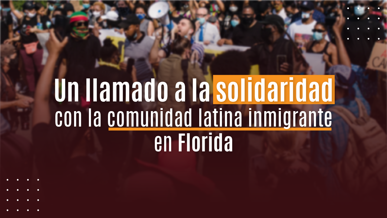 comunidad latina inmigrante en Florida