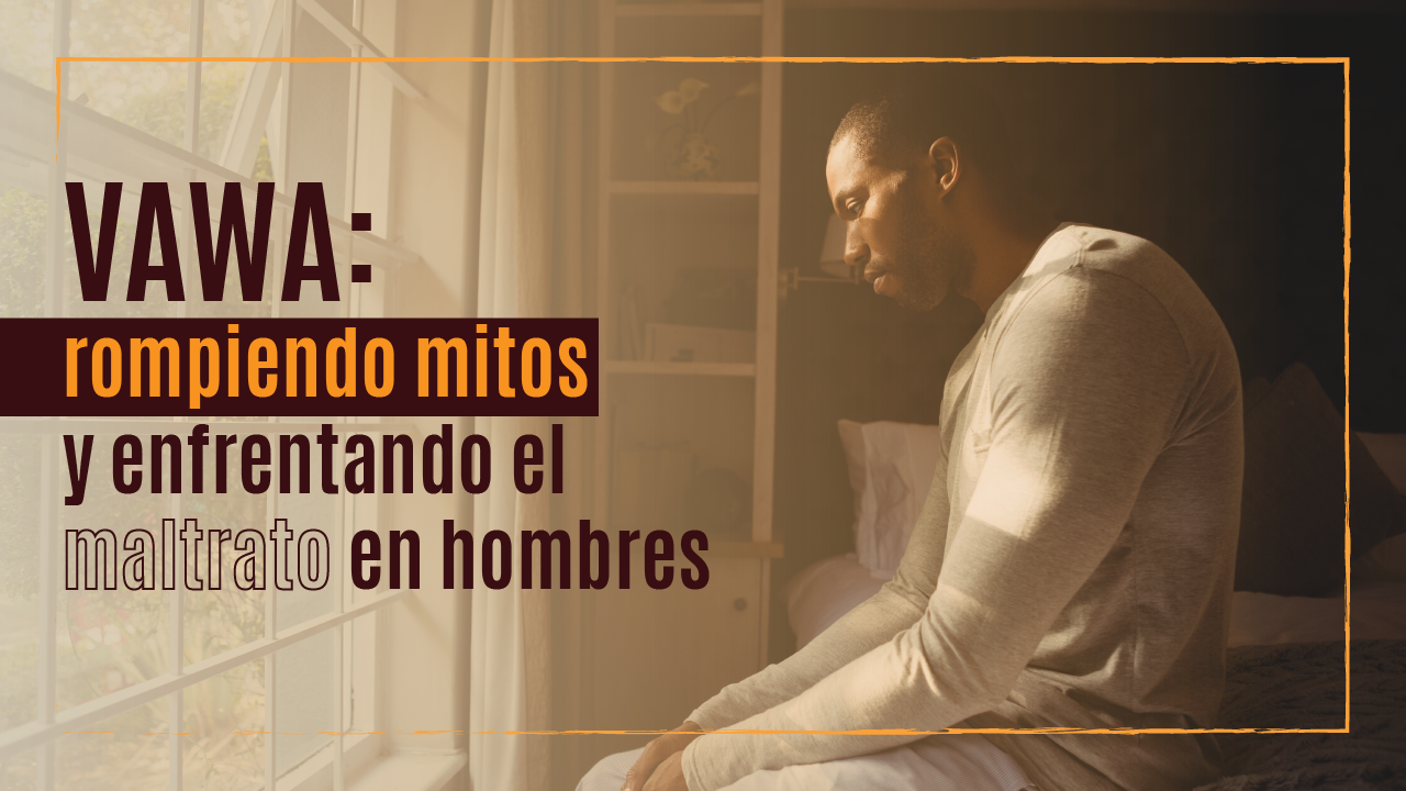 VAWA maltrato en hombres