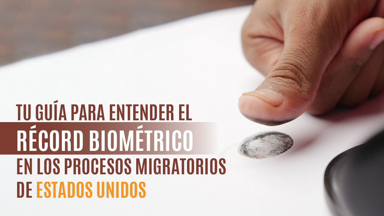 Récord Biométrico en los Procesos Migratorios