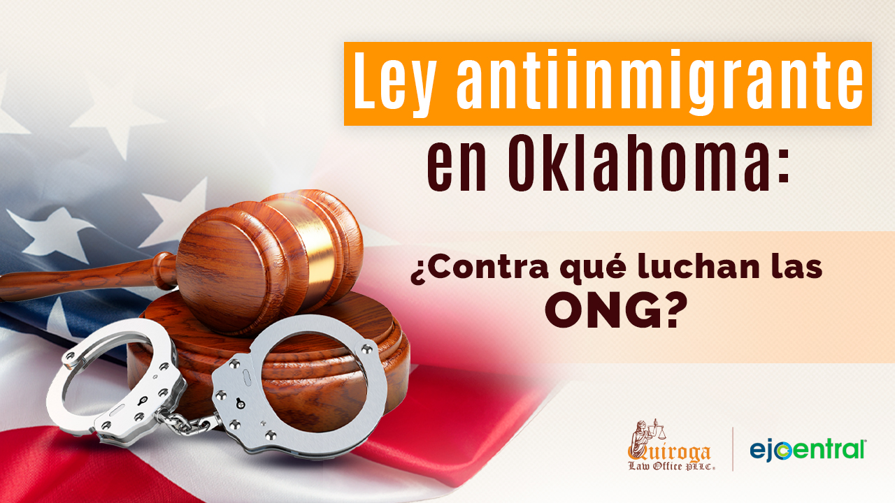 ONG buscan anular la ley antinmigrante en Oklahoma
