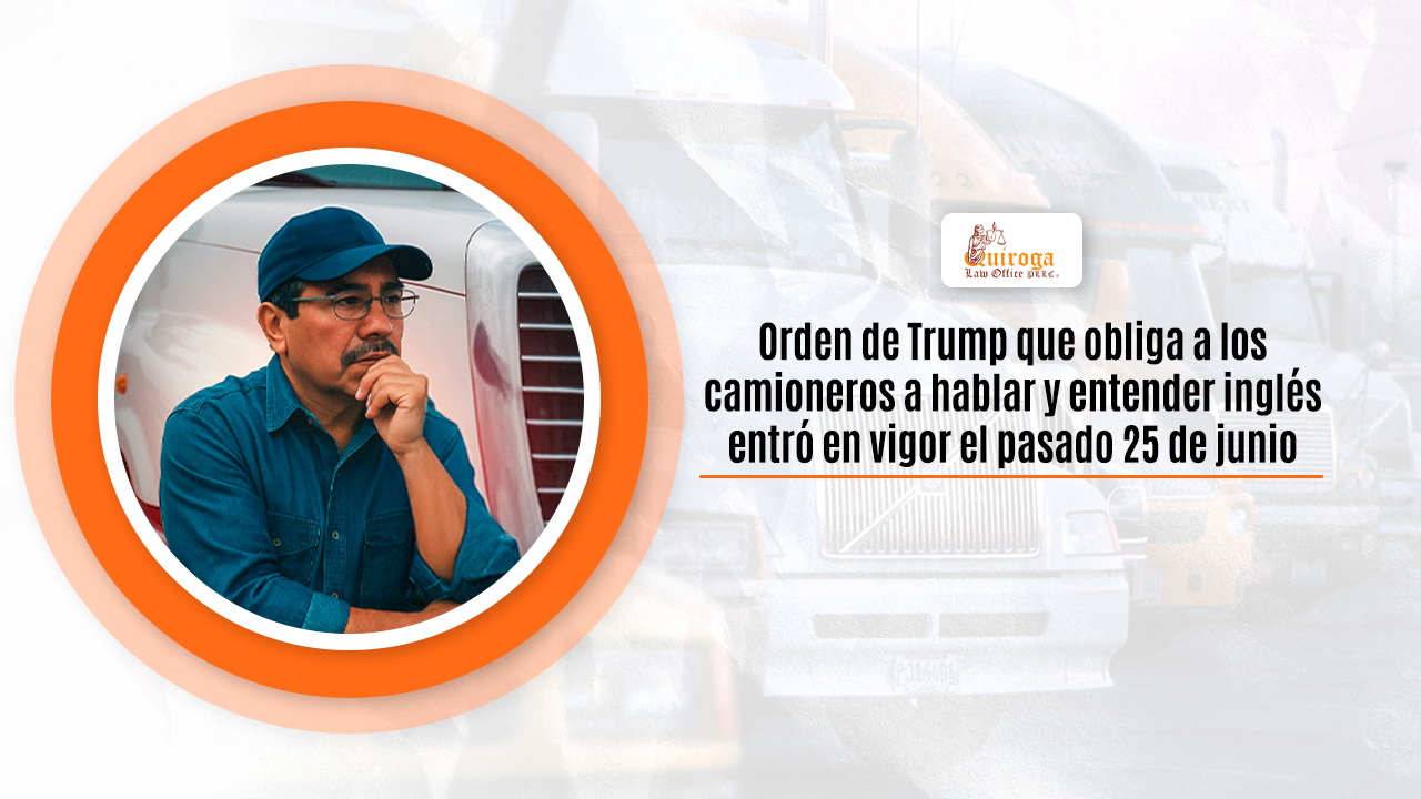 Orden de Trump que obliga a los camioneros a hablar y entender inglés entró en vigor el pasado 25 de junio