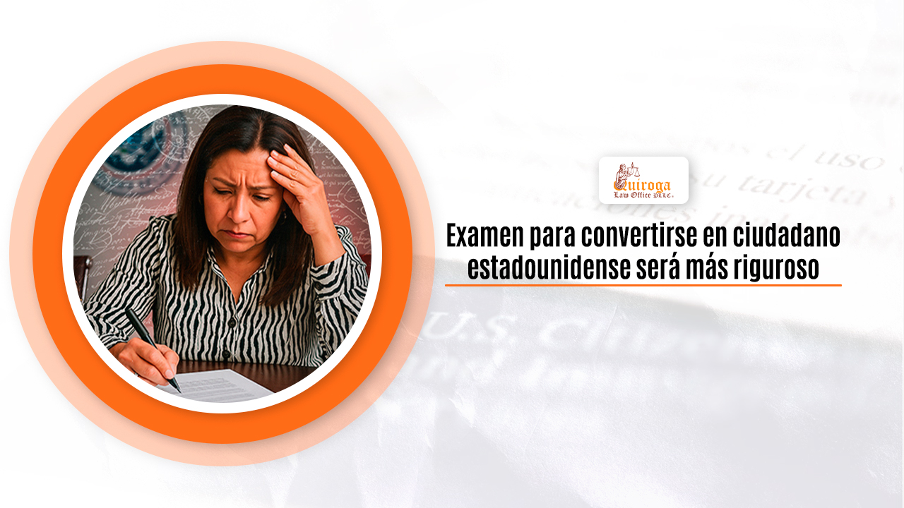 Examen para convertirse en ciudadano estadounidense será más riguroso