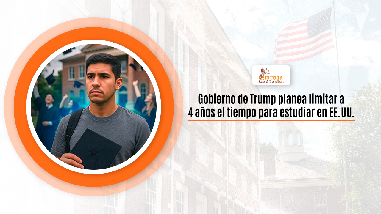 Gobierno de Trump planea limitar a 4 años el tiempo para estudiar en EE. UU.