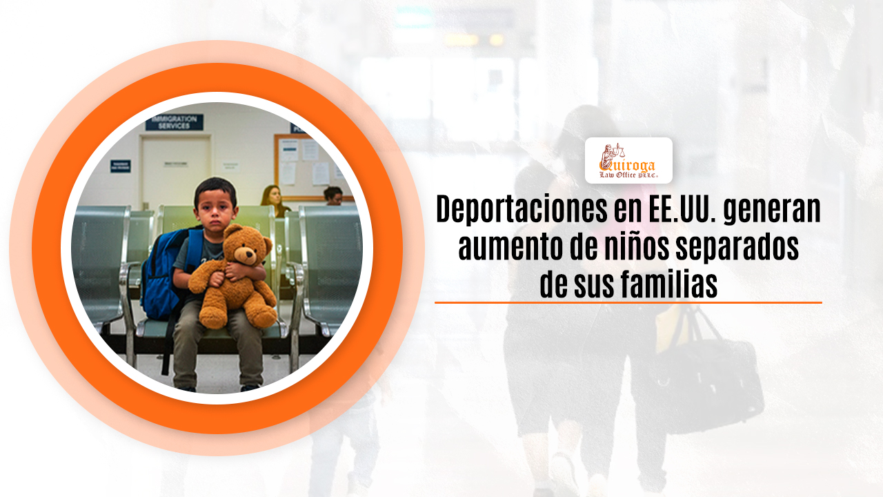 Deportaciones en EE.UU. generan aumento de niños separados de sus familias