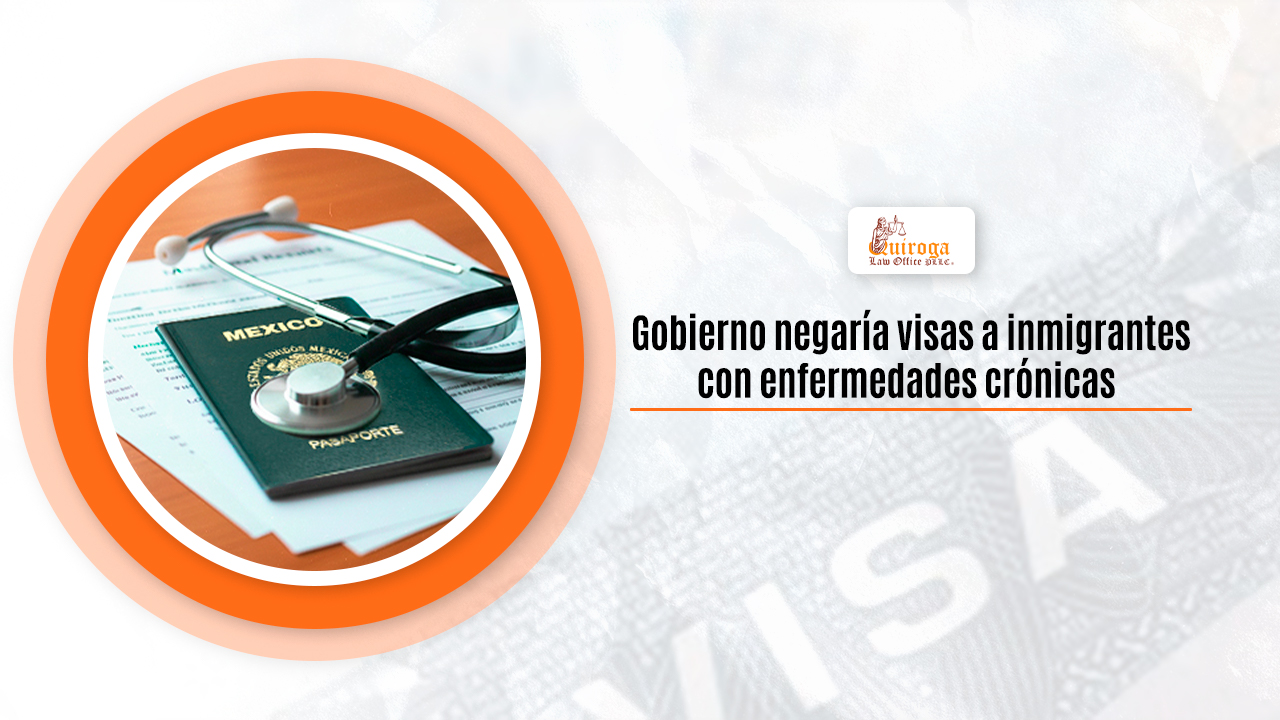 Gobierno negaría visas a inmigrantes con enfermedades crónicas