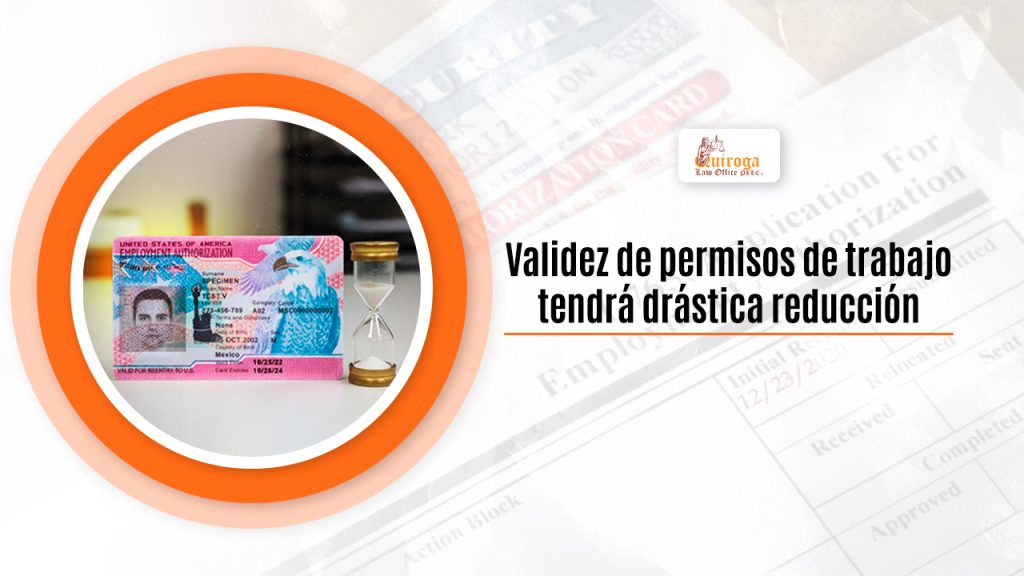 Validez de permisos de trabajo tendrá drástica reducción