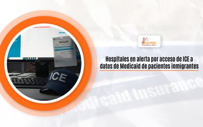 Hospitales en alerta por acceso de ICE a datos de Medicaid de pacientes Inmigrantes
