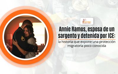 Annie Ramos, esposa de un sargento y detenida por ICE: la historia que expone una protección migratoria poco conocida