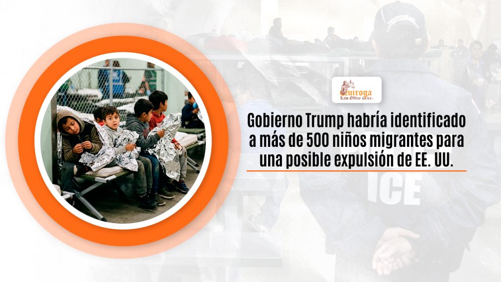 Gobierno Trump habría identificado a más de 500 niños migrantes para una posible expulsión de EE. UU.