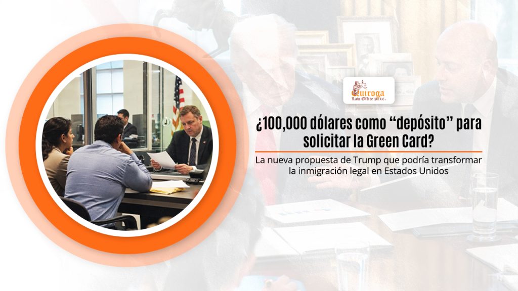 ¿100,000 dólares como “depósito” para solicitar la Green Card La nueva propuesta de Trump que podría transformar la inmigración legal en Estados Unidos ¿100,000 dólares como “depósito” para solicitar la Green Card? La nueva propuesta de Trump que podría transformar la inmigración legal en Estados Unidos