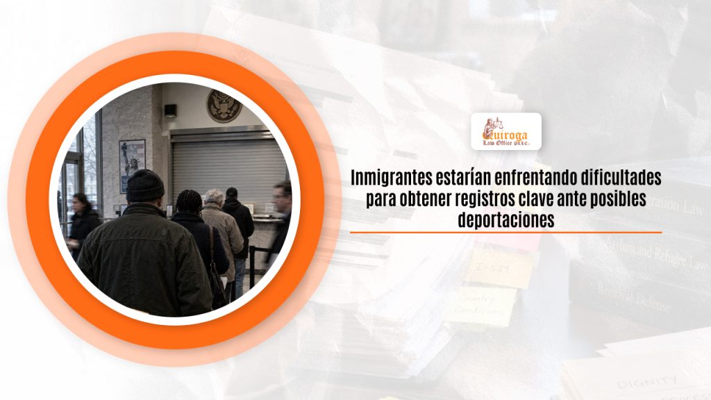 Inmigrantes estarían enfrentando dificultades para obtener registros clave ante posibles deportaciones