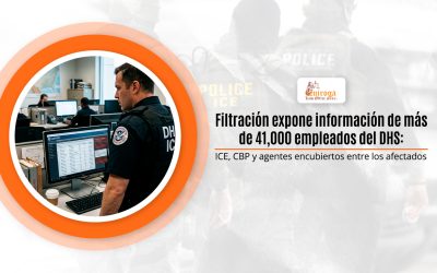 Filtración expone información de más de 41,000 empleados del DHS: ICE, CBP y agentes encubiertos entre los afectados 