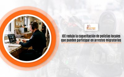 ICE redujo la capacitación de policías locales que pueden participar en arrestos migratorios